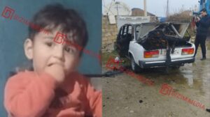Avtomobildə yanaraq həyatını itirən 3 yaşlı uşağın FOTOSU